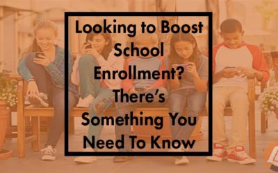 Looking to boost your enrollment? There’s something you need to know.