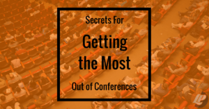 featured image - secrets for getting the most out of conferences - audience overhead shot