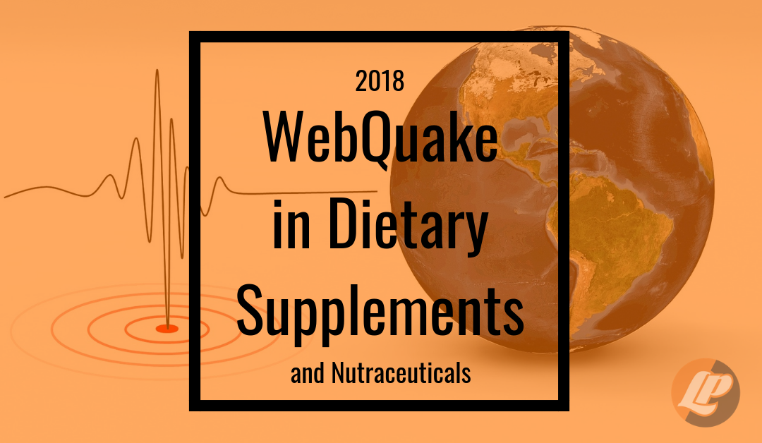 2018 WebQuake in Dietary Supplements & Nutraceuticals