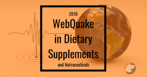 2018 WebQuake in Dietary Supplements & Nutraceuticals