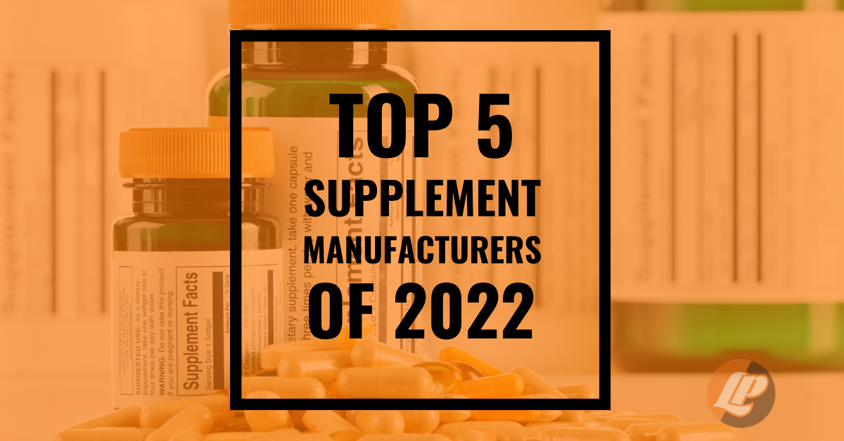 Top Supplement Manufacturers for 2022